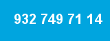 932 749 71 14 932 749 71 14